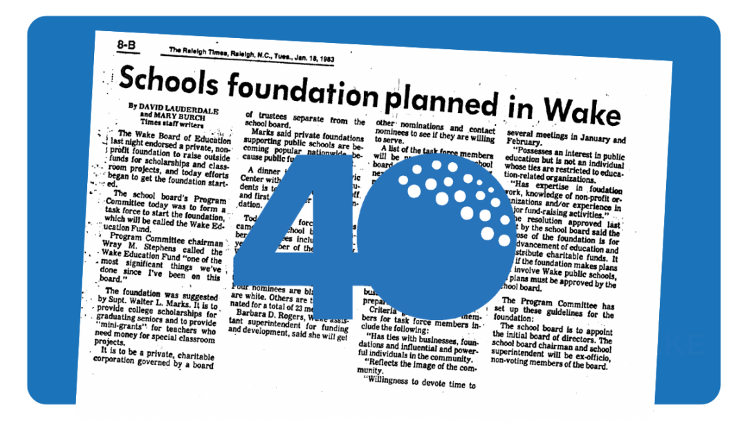 WakeEd Partnership Celebrates 40 Years of Supporting Wake County Public